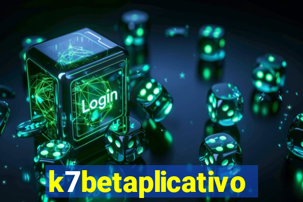 k7betaplicativo