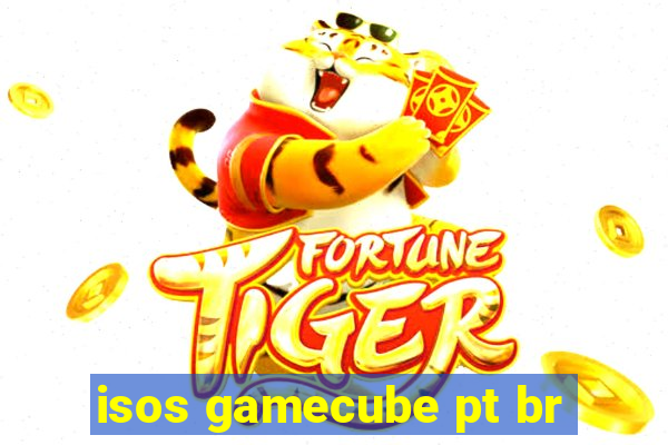 isos gamecube pt br