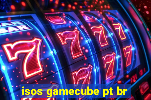 isos gamecube pt br