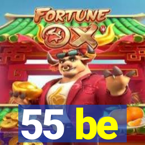 55 be