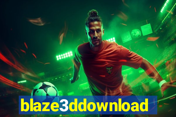 blaze3ddownload