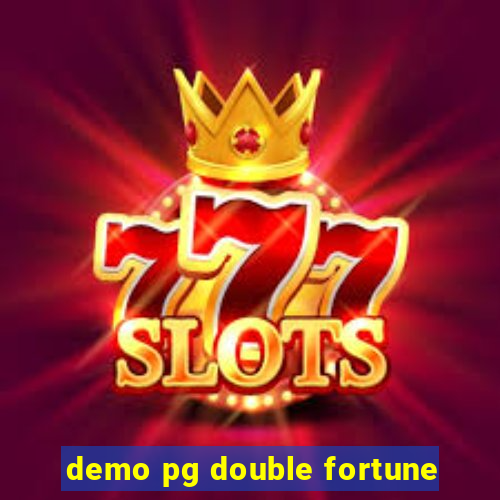 demo pg double fortune