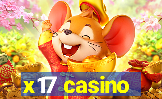 x17 casino