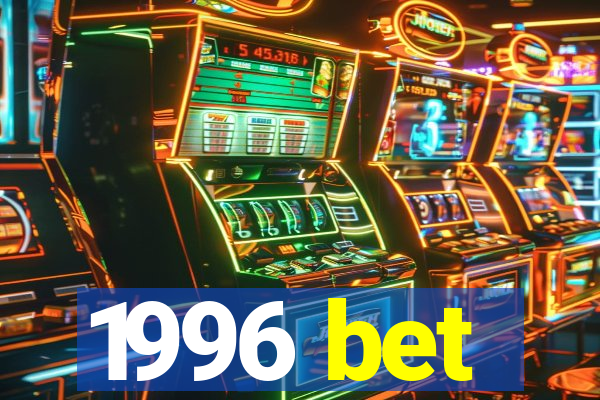 1996 bet