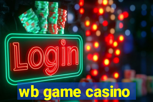 wb game casino