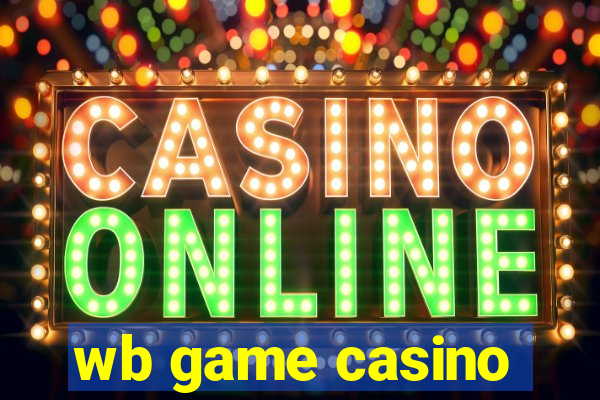 wb game casino