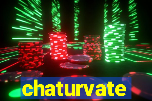 chaturvate