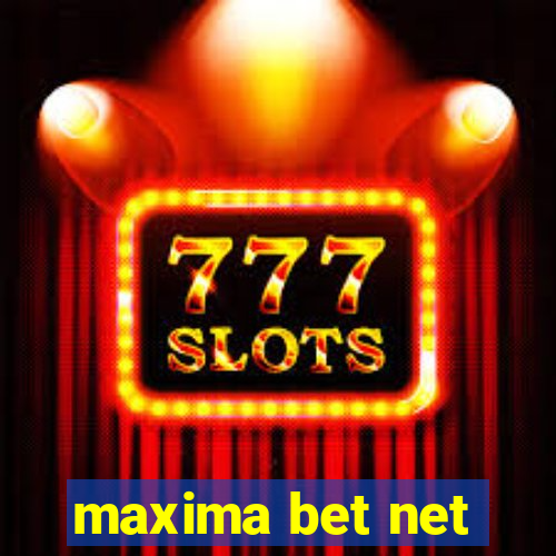 maxima bet net