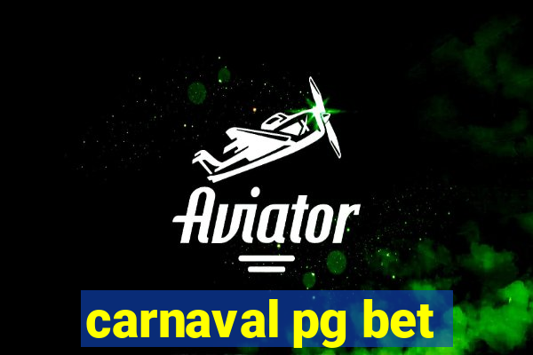 carnaval pg bet