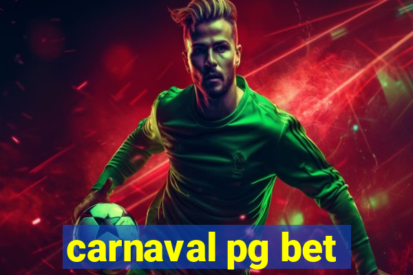 carnaval pg bet