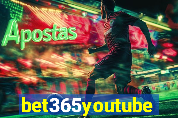 bet365youtube