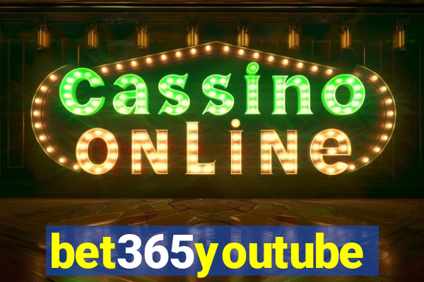 bet365youtube