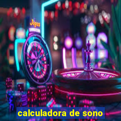 calculadora de sono