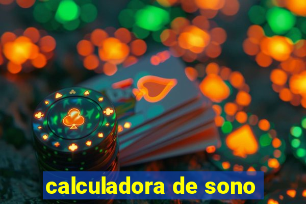 calculadora de sono