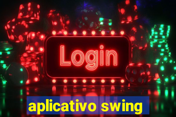 aplicativo swing