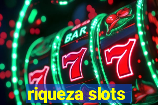 riqueza slots