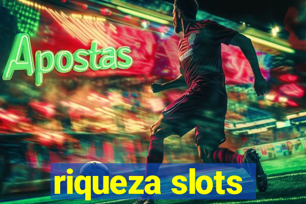 riqueza slots