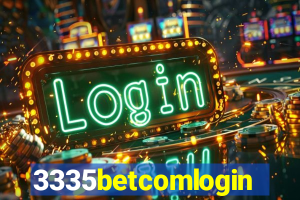 3335betcomlogin