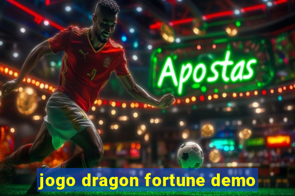 jogo dragon fortune demo