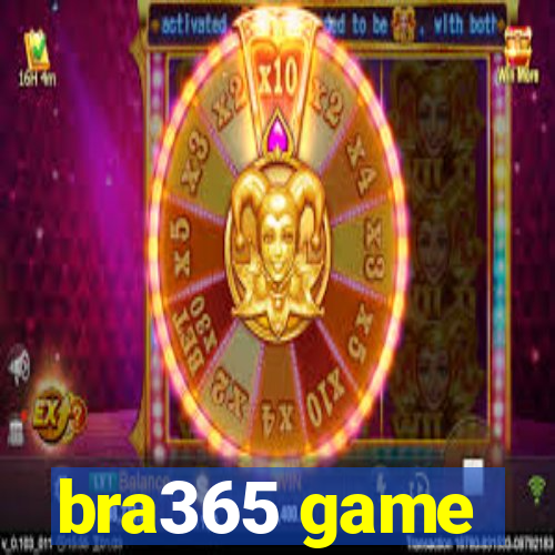 bra365 game