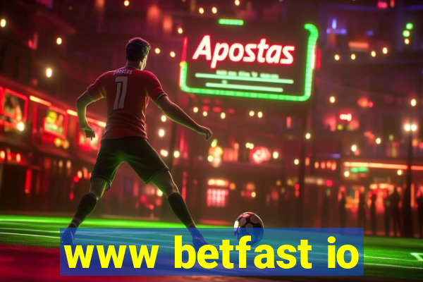 www betfast io