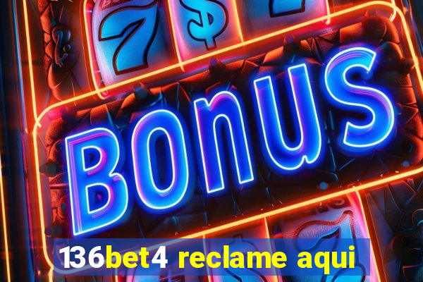 136bet4 reclame aqui