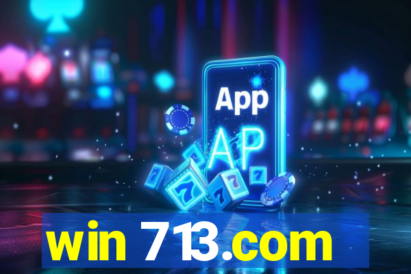 win 713.com