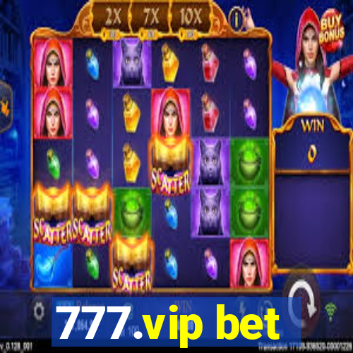 777.vip bet