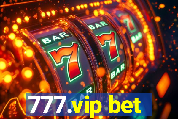 777.vip bet