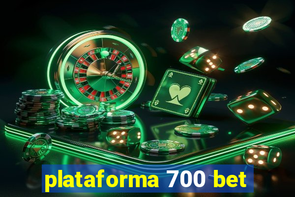 plataforma 700 bet