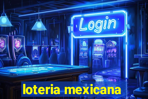 loteria mexicana