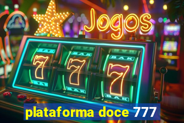 plataforma doce 777