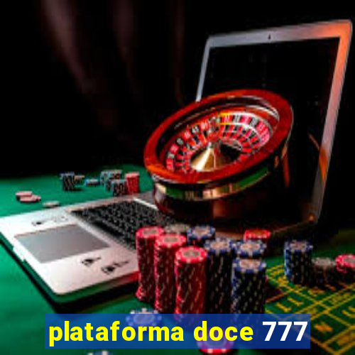 plataforma doce 777