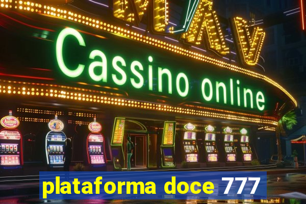 plataforma doce 777