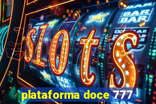 plataforma doce 777