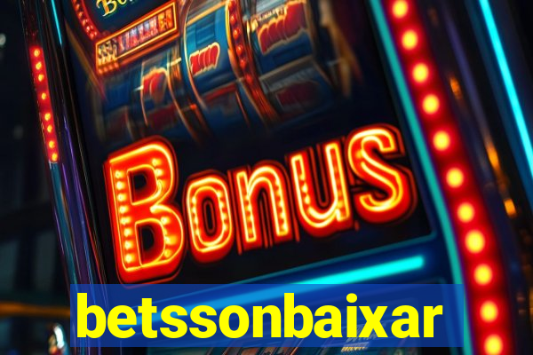 betssonbaixar