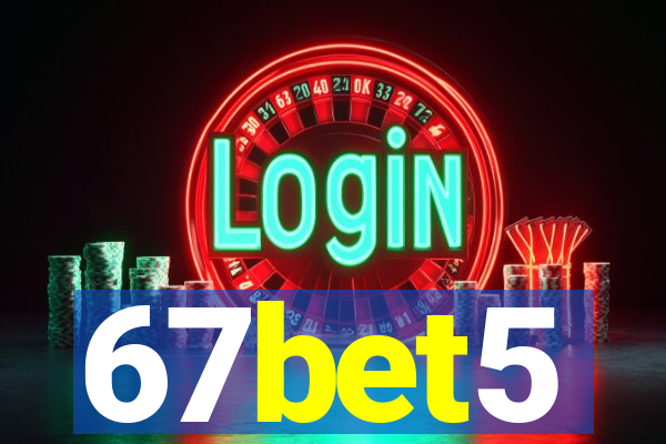 67bet5