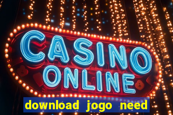 download jogo need for speed underground 2