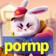 pormp