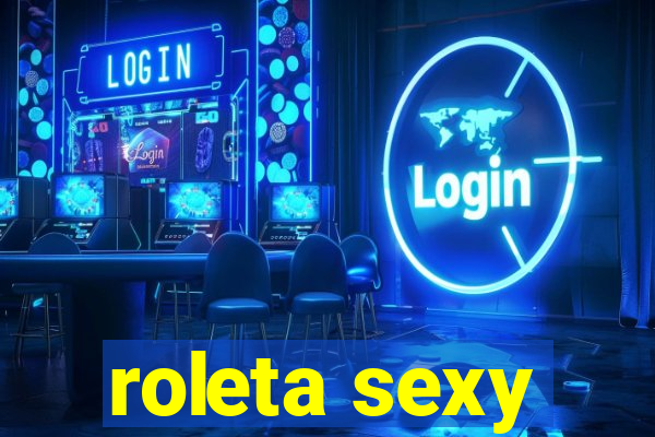 roleta sexy