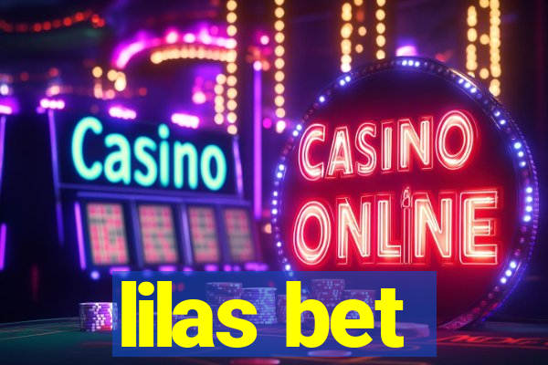 lilas bet