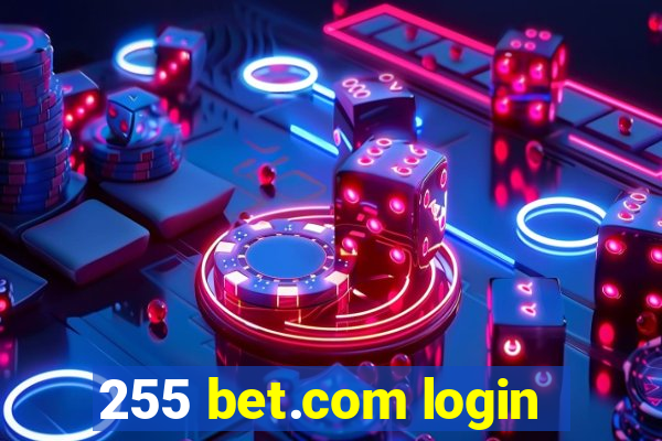 255 bet.com login