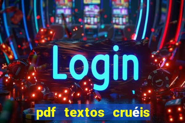 pdf textos cruéis demais para serem lidos rapidamente