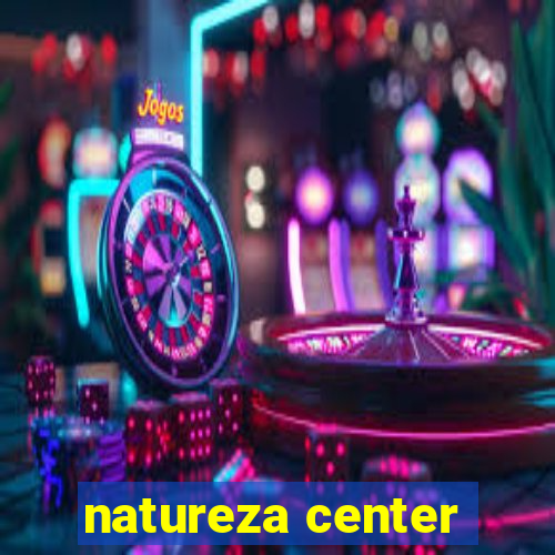 natureza center