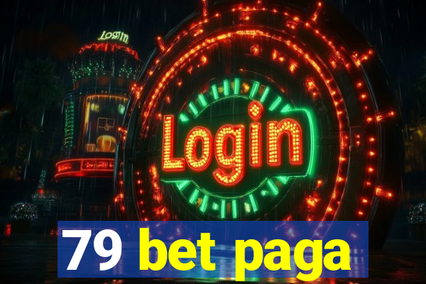 79 bet paga