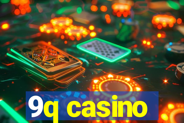 9q casino