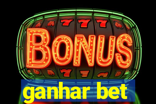 ganhar bet