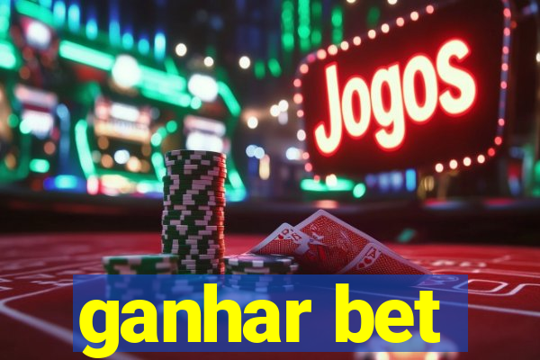 ganhar bet