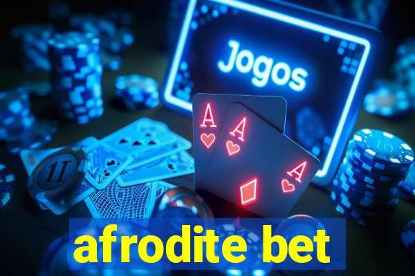 afrodite bet