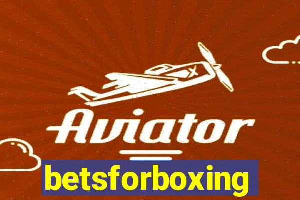 betsforboxing